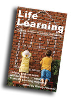 Life Learning: Lessons from the Educational Frontier